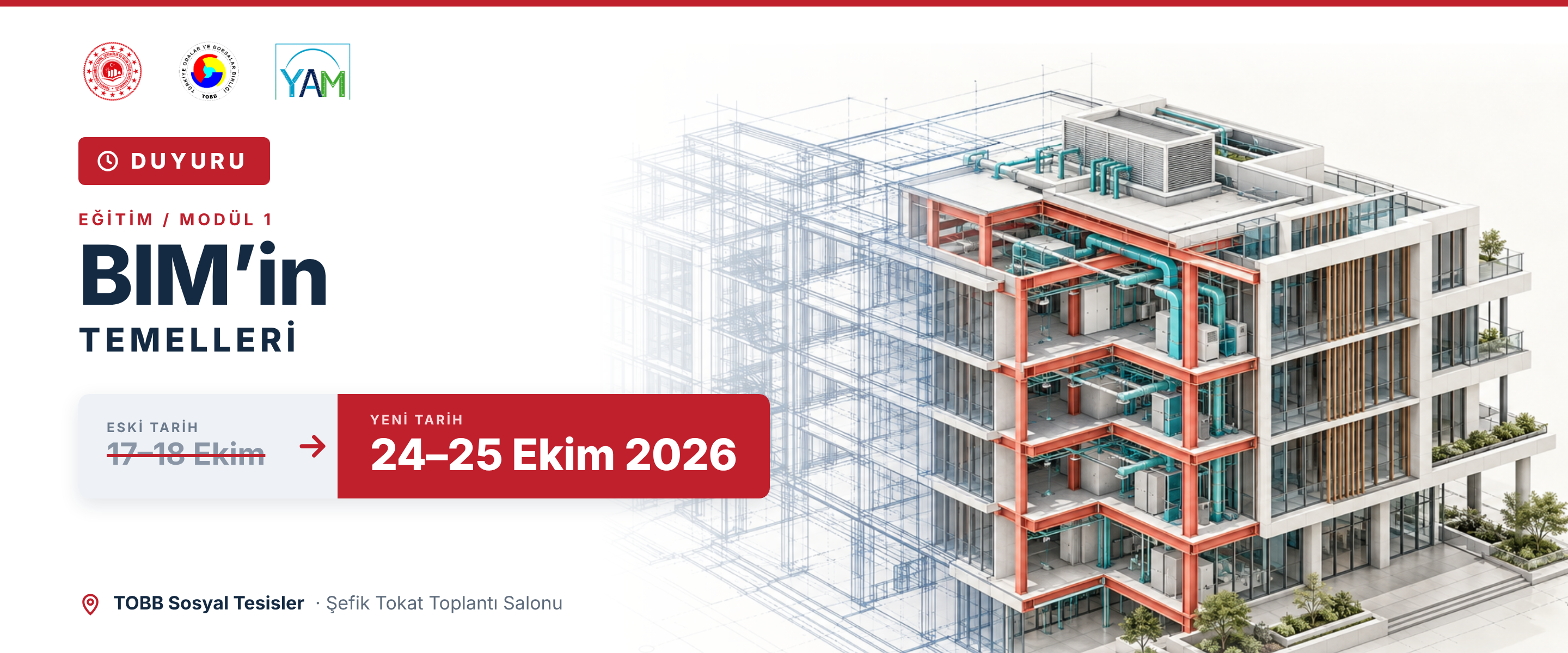 BIM Uzmanlık Eğitimi 1. Modül Tarihlerinde Güncelleme